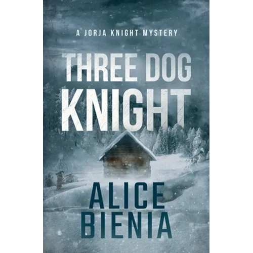Three Dog Knight: A twisty whodunit mystery