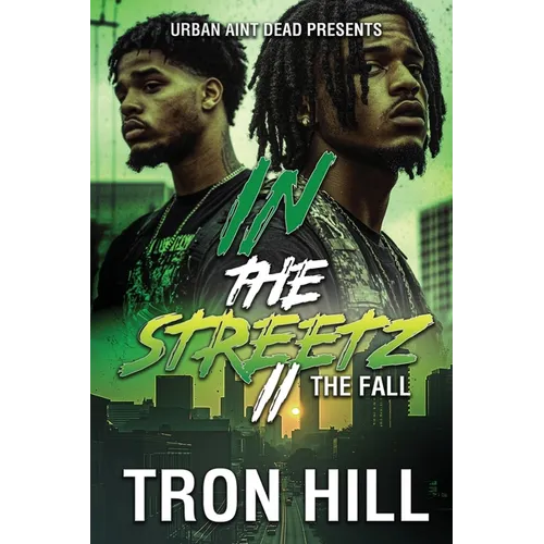 IN The Streetz 2: The Fall