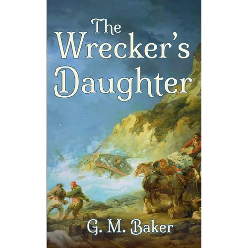 The Wrecker's Daughter