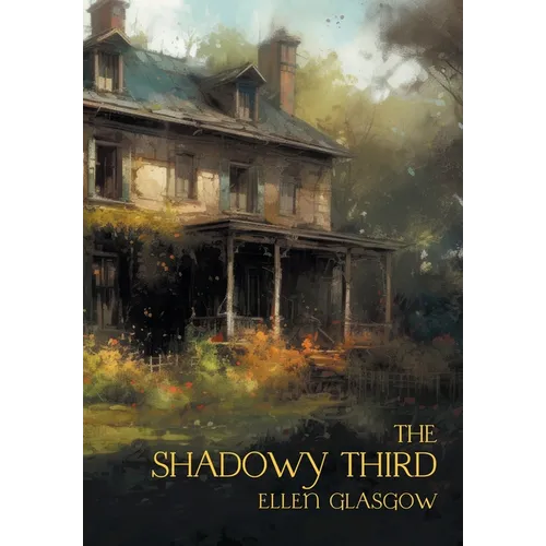 The Shadowy Third: And Other Stories (Nezu Press Classics)