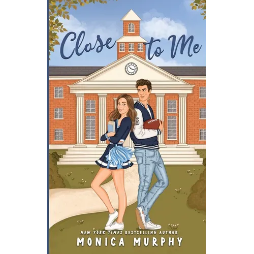 Close to Me