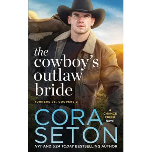 The Cowboy's Outlaw Bride