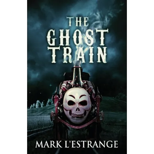 The Ghost Train