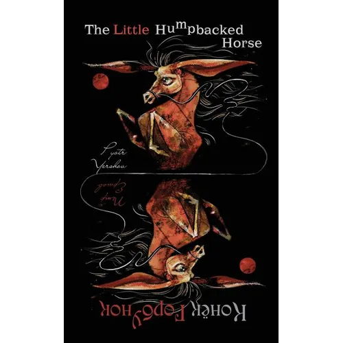 The Little Humpbacked Horse: (bilingual edition)