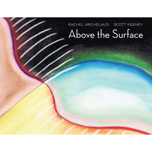 Above the Surface: A Fairytale for Adults