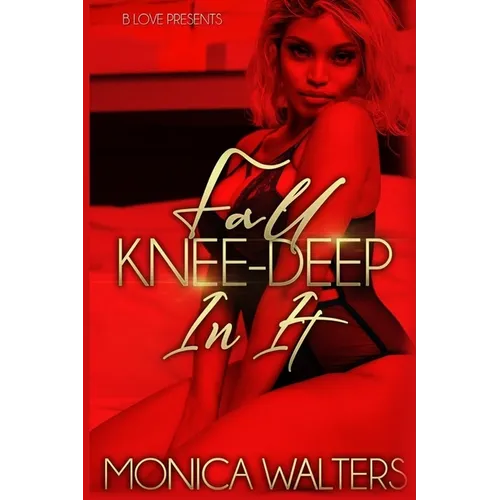 Fall Knee-Deep In It