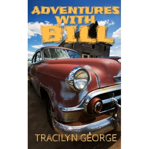 Adventures With Bill