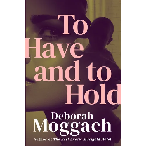 To Have and to Hold