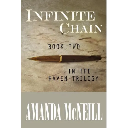 Infinite Chain: Book Two in the Haven Trilogy