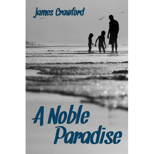 A Noble Paradise