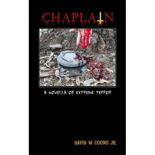 Chaplain: A Novella of Extreme Terror