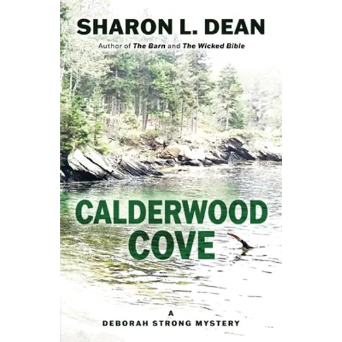 Calderwood Cove: A Deborah Strong Mystery