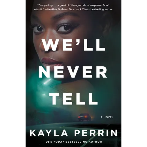 We'll Never Tell