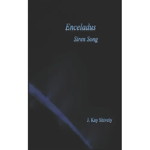 Enceladus Siren Song