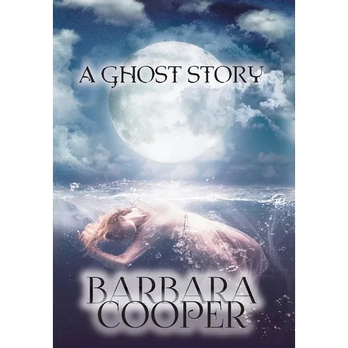 Ghost Story: A Novella