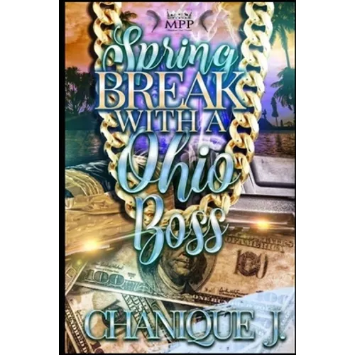 Spring Break with A Ohio Boss