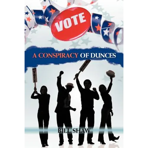 A Conspiracy of Dunces