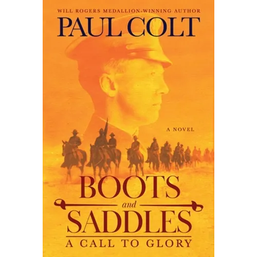 Boots and Saddles: A Call to Glory