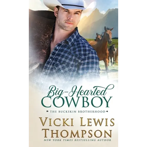 Big-Hearted Cowboy