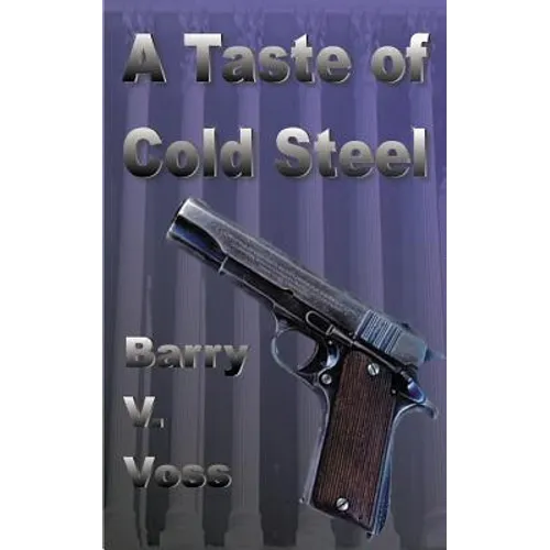 A Taste of Cold Steel