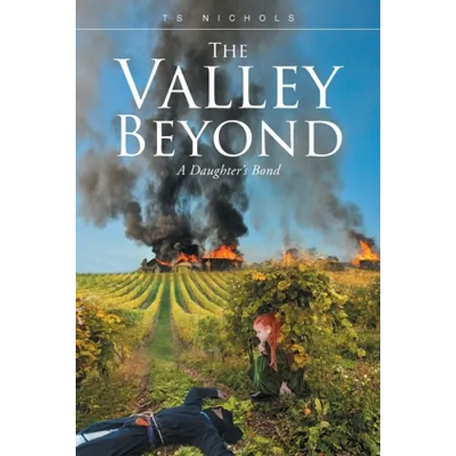 The Valley Beyond: A Daughter's Bond