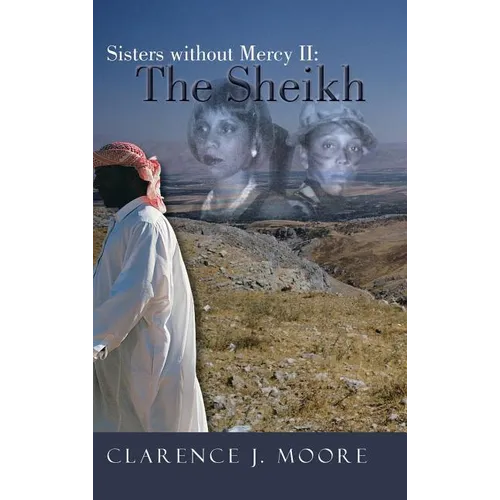 Sisters Without Mercy II: The Sheikh