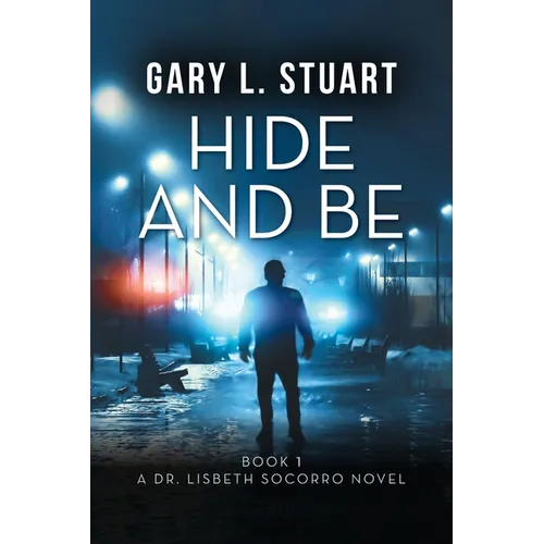 Hide and Be
