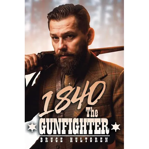 1840 the Gunfighter