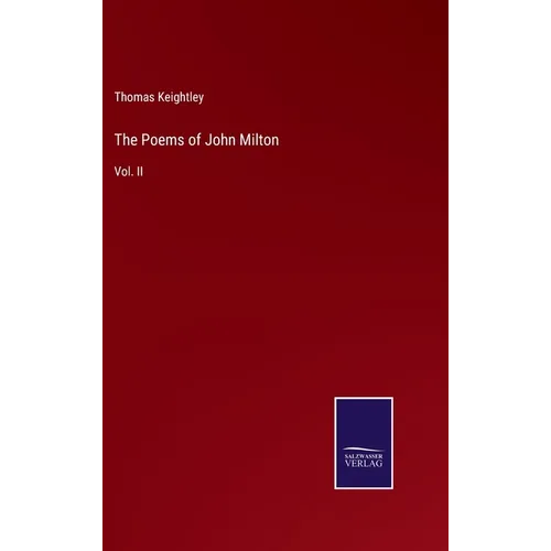 The Poems of John Milton: Vol. II
