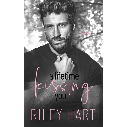 A Lifetime Kissing You