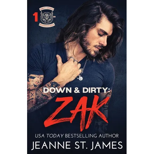 Down & Dirty - Zak