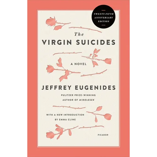 The Virgin Suicides: A Novel (Twenty-Fifth Anniversary Edition)