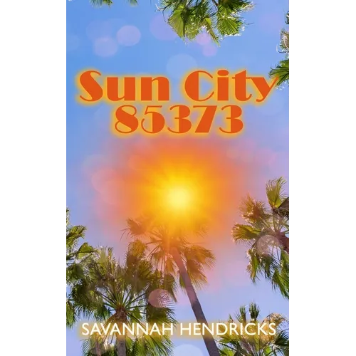 Sun City, 85373
