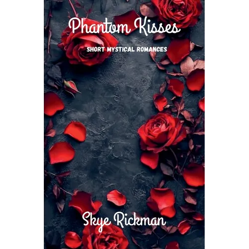 Phantom Kisses