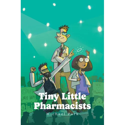 Tiny Little Pharmacists