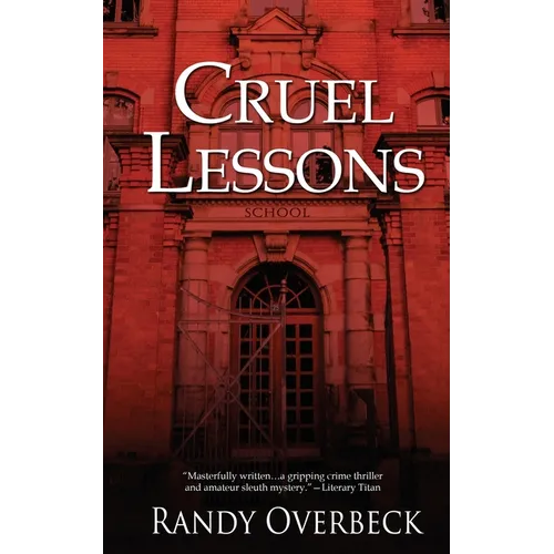 Cruel Lessons