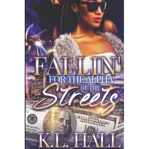 Fallin' For the Alpha of the Streets