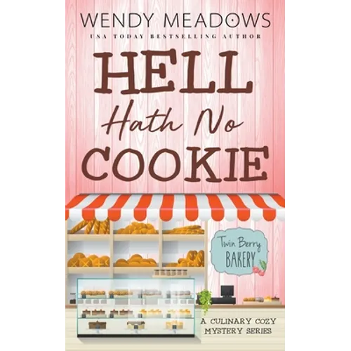 Hell Hath No Cookie: A Culinary Cozy Mystery Series