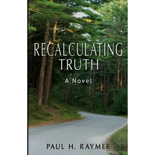 Recalculating Truth