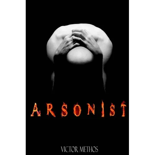 Arsonist