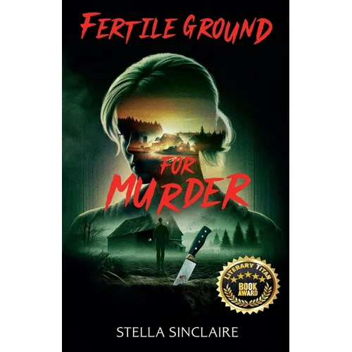 Fertile Ground for Murder