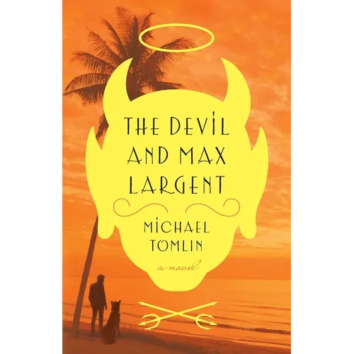 The Devil and Max Largent