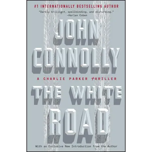 The White Road: A Charlie Parker Thriller