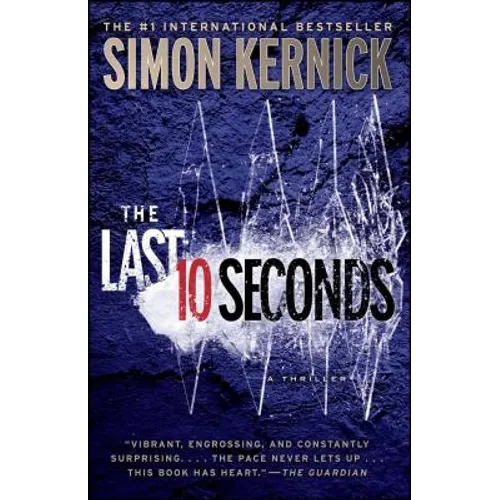 The Last 10 Seconds: A Thriller