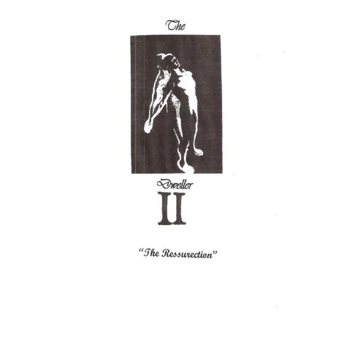 The Dweller II, The Resurrection