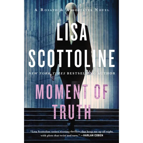 Moment of Truth: A Rosato & Associates Novel