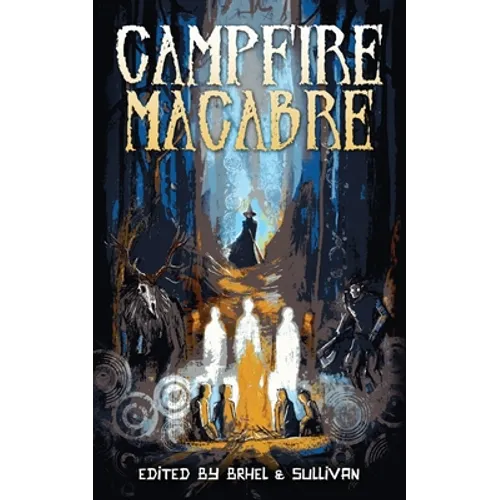 Campfire Macabre