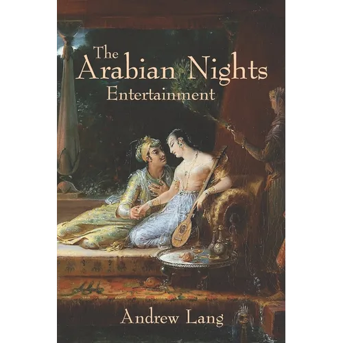 The Arabian Nights Entertainments