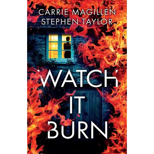 Watch It Burn