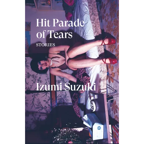 Hit Parade of Tears: Stories